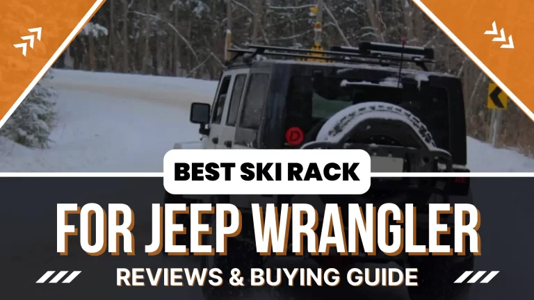 7 Best Ski Rack for Jeep Wrangler – Top Snowboard Racks 2022