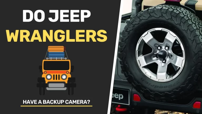 Do Jeep Wranglers Have a Backup Camera?