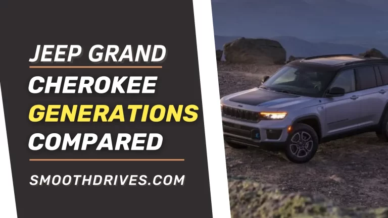 Jeep Grand Cherokee Generations Compared & Explained
