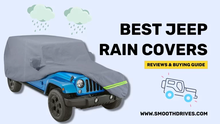 5 Best Jeep Rain Covers Of 2022 Reviewed
