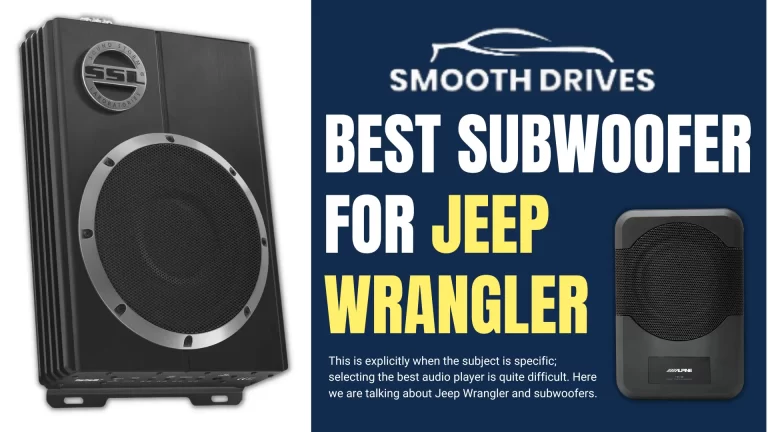 Best Subwoofer For Jeep Wrangler 2022 (Top Subs)