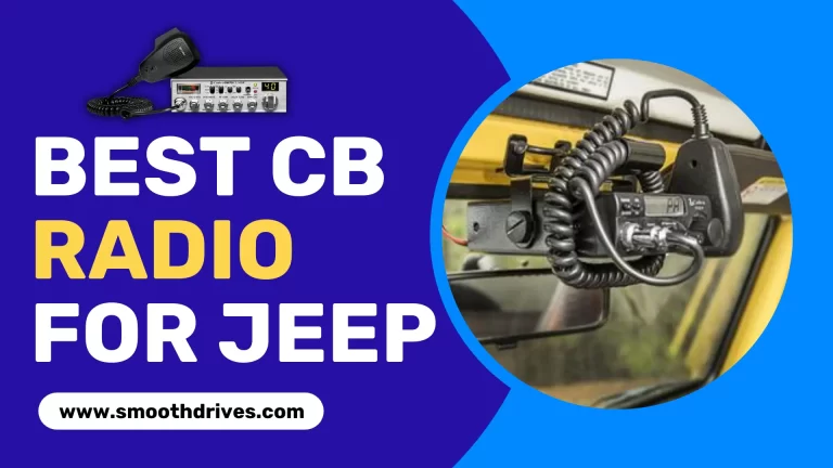 7 Best CB Radio For Jeep Owners In 2022