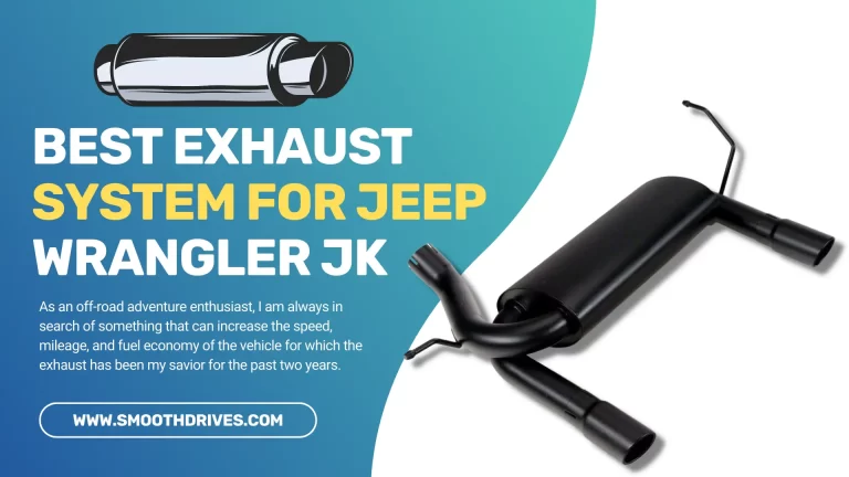 6 Best Exhaust System for Jeep Wrangler JK in 2022 – Expert Reviews