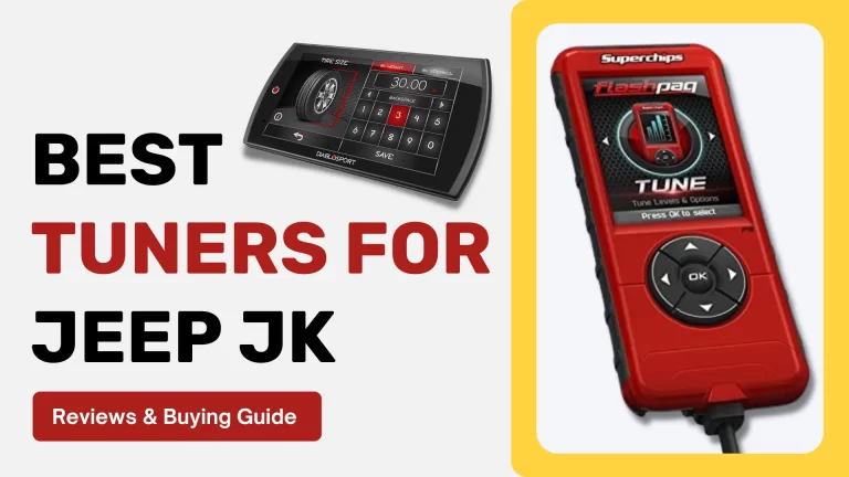 7 Best Tuners for Jeep JK – Top Programmers Reviewed